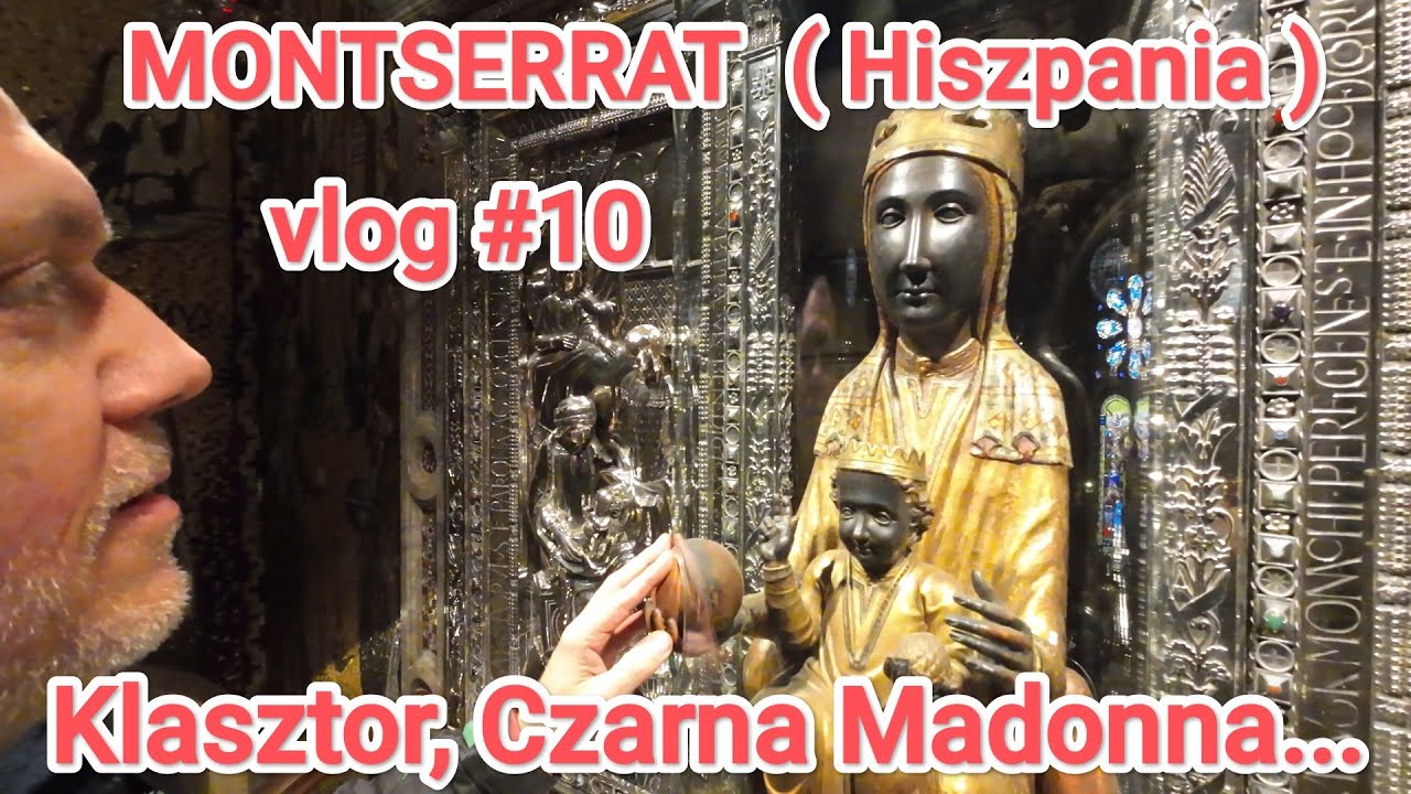 MONTSERRAT ( Hiszpania )Vlog #10: klasztor, Czarna Madonna...#travel #podróże #montserrat #hiszpania