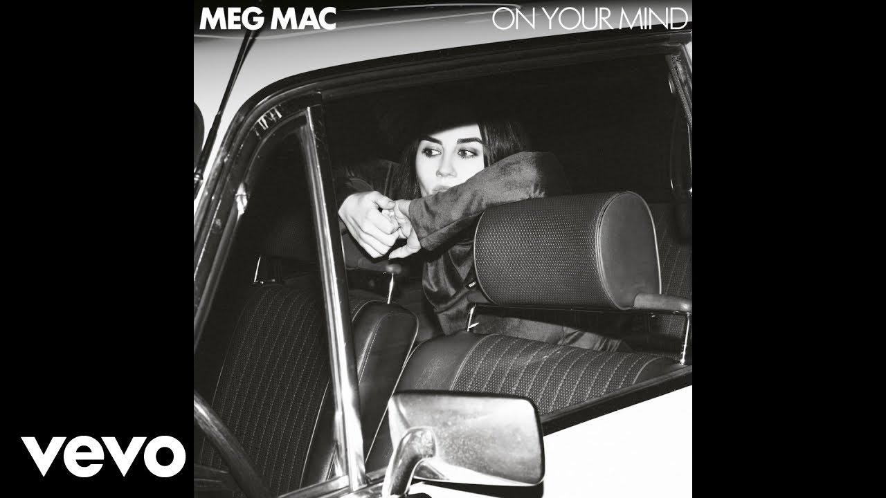 Meg Mac - On Your Mind (Official Audio)
