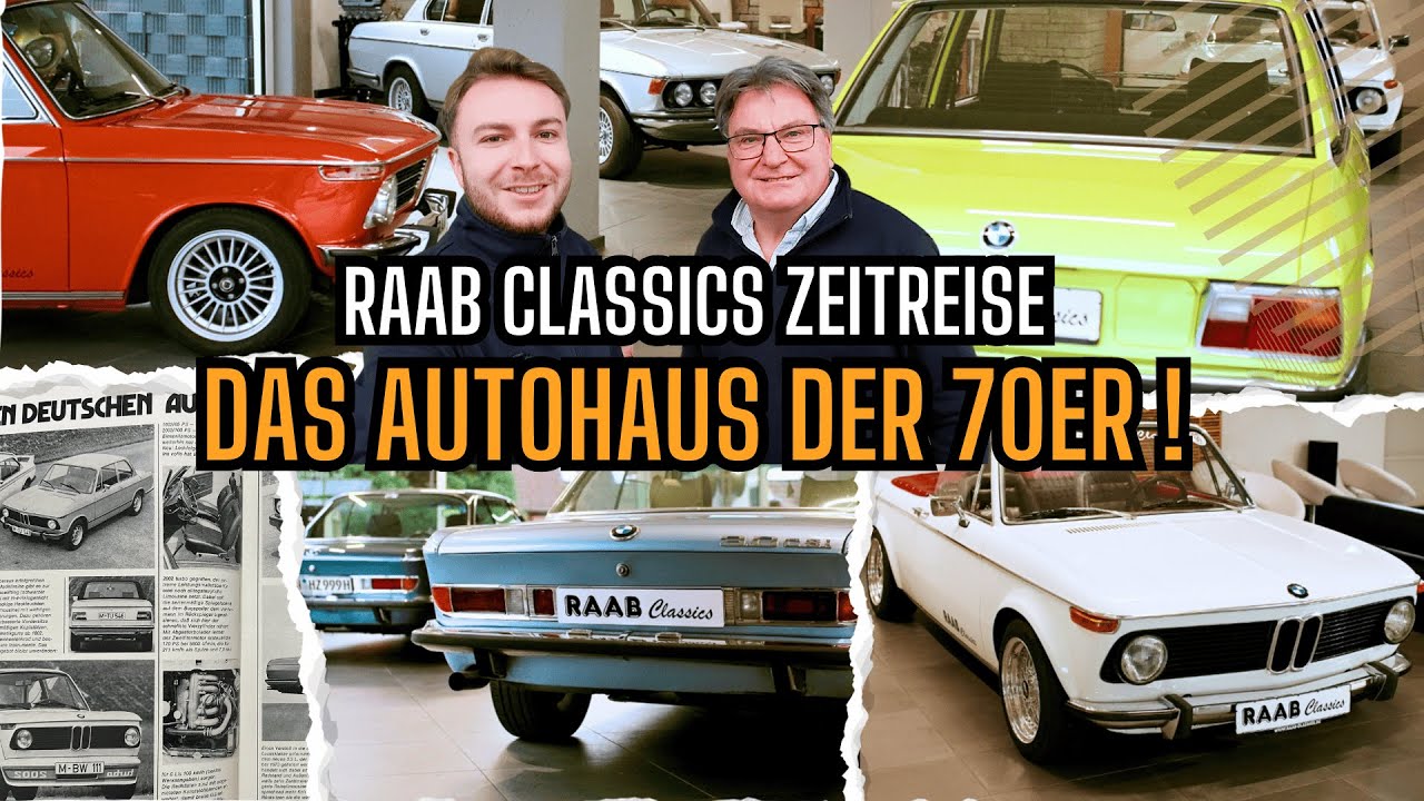 BMW Zeitreise bei RAAB CLASSICS ! DAS Autohaus der 70er !