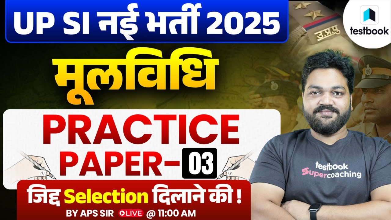 UP SI NEW VACANCY 2025 | MOOLVIDHI UPSI CLASS | UPSI 2025 MOOLVIDHI Practice Set 03 | By APS SIR