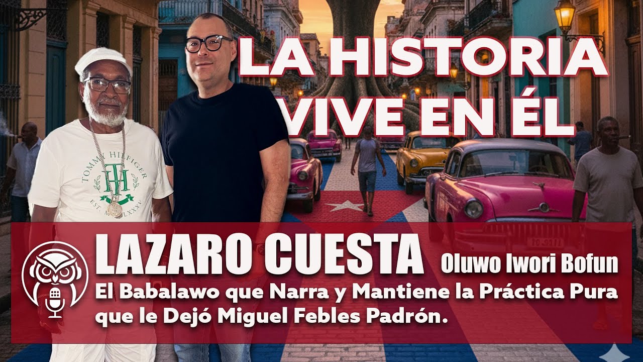 La HISTORIA vive en ÉL - Lázaro Cuesta Iwori Bofun
