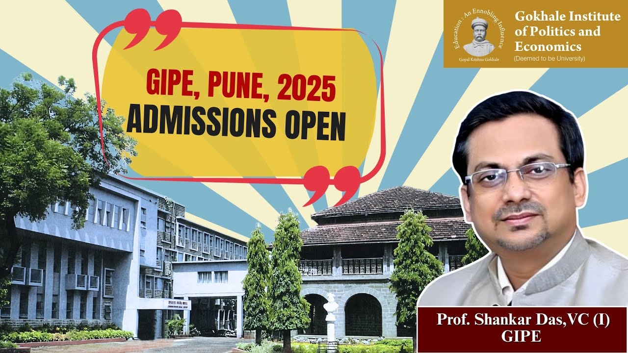 Gokhale Institute of Politics & Economics | Admissions Open 2025 | Prof  Shankar Das VC (I)