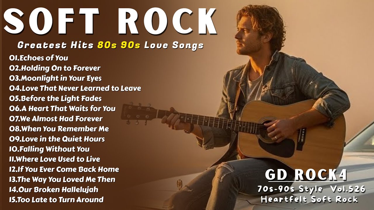 Greatest Hits Romantic Love Songs | Soft Rock 70s, 80s, 90s | ENGLISH LOVE SONG | Vol. 526