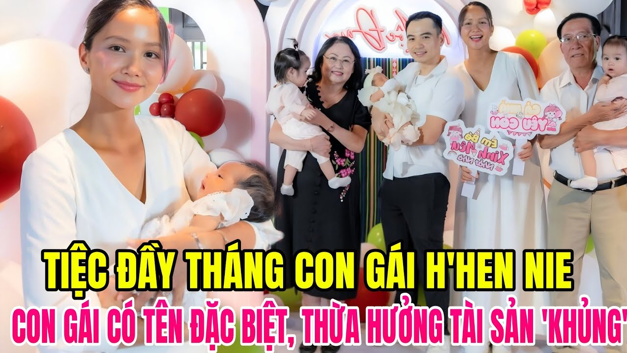 Tiệc đầy tháng con gái H'Hen Niê: Em bé tên lạ theo họ của mẹ, được hưởng tài sản theo chế độ mẫu hệ