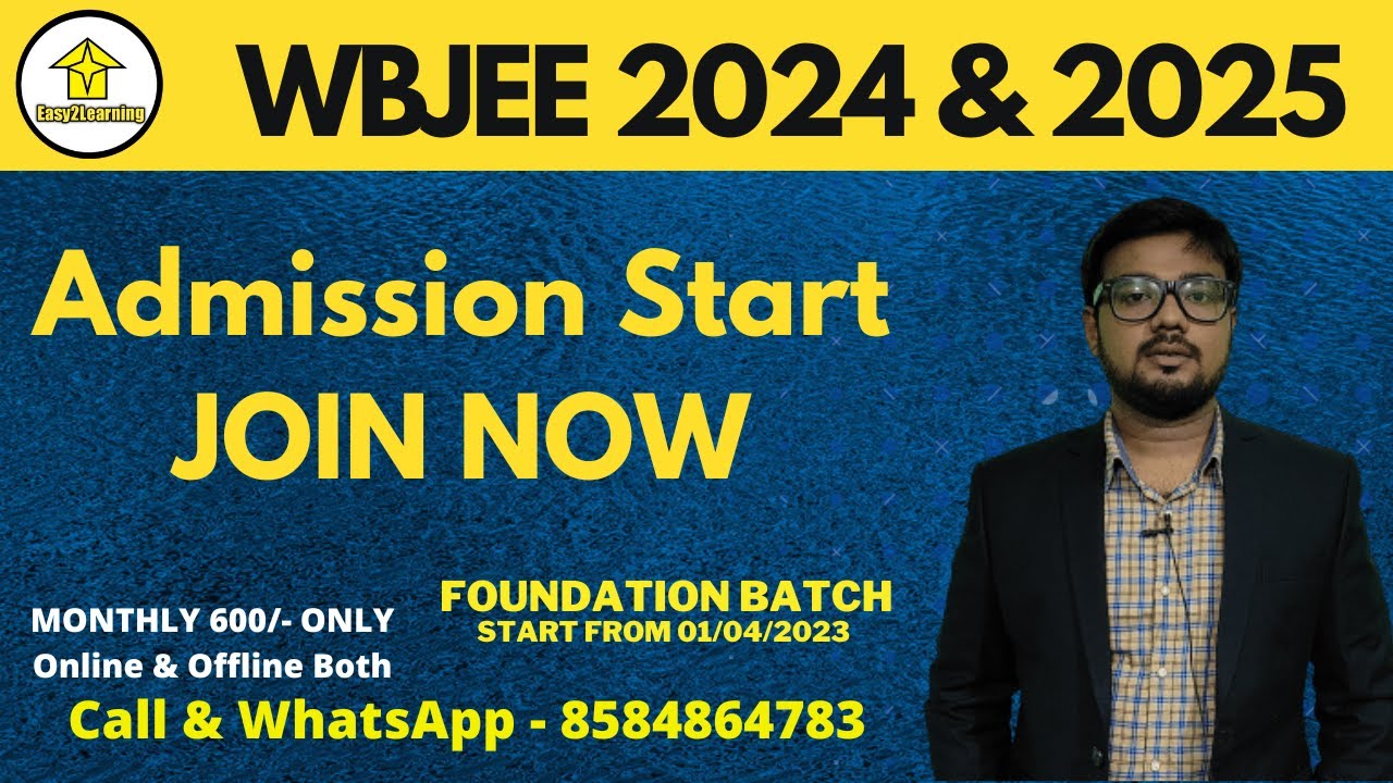 WBJEE 2024 & 2025 + Board |  NEW BATCH ADMISSION START | BY EASY2LEARNING
