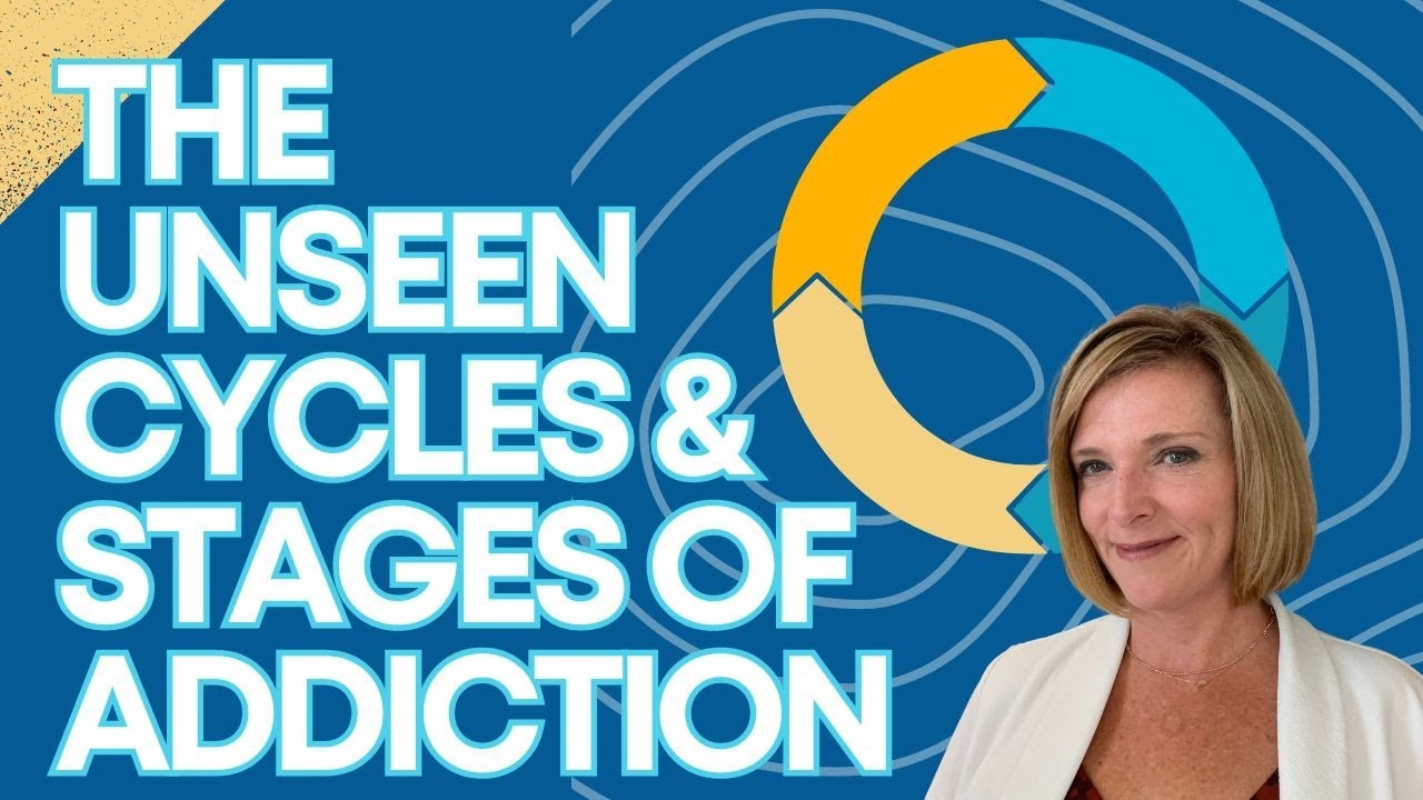 The Unseen Cycles & Stages of Addiction