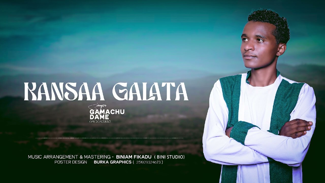 kansaa galata || Gemechu Dame