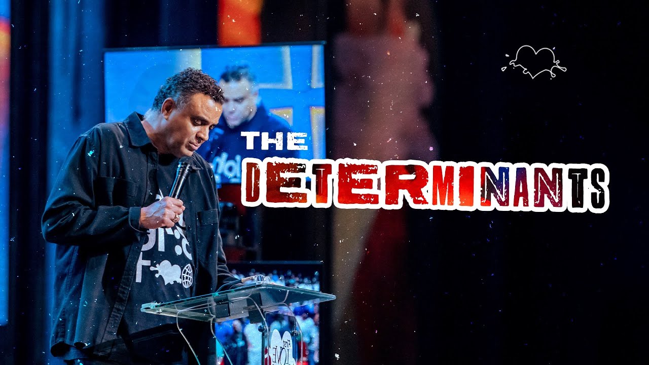 The Determinants | The Experience | Dag Heward-Mills
