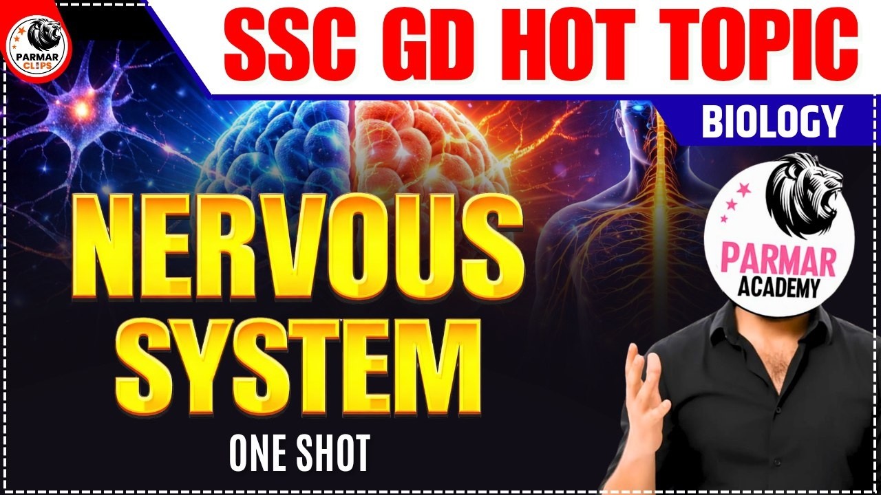 NERVOUS SYSTEM | SSC GD 2026 HOT TOPIC FROM BIOLOGY | SSC GK BY PARMAR SIR