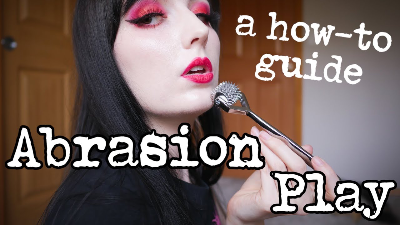 BDSM 101: Abrasion Play