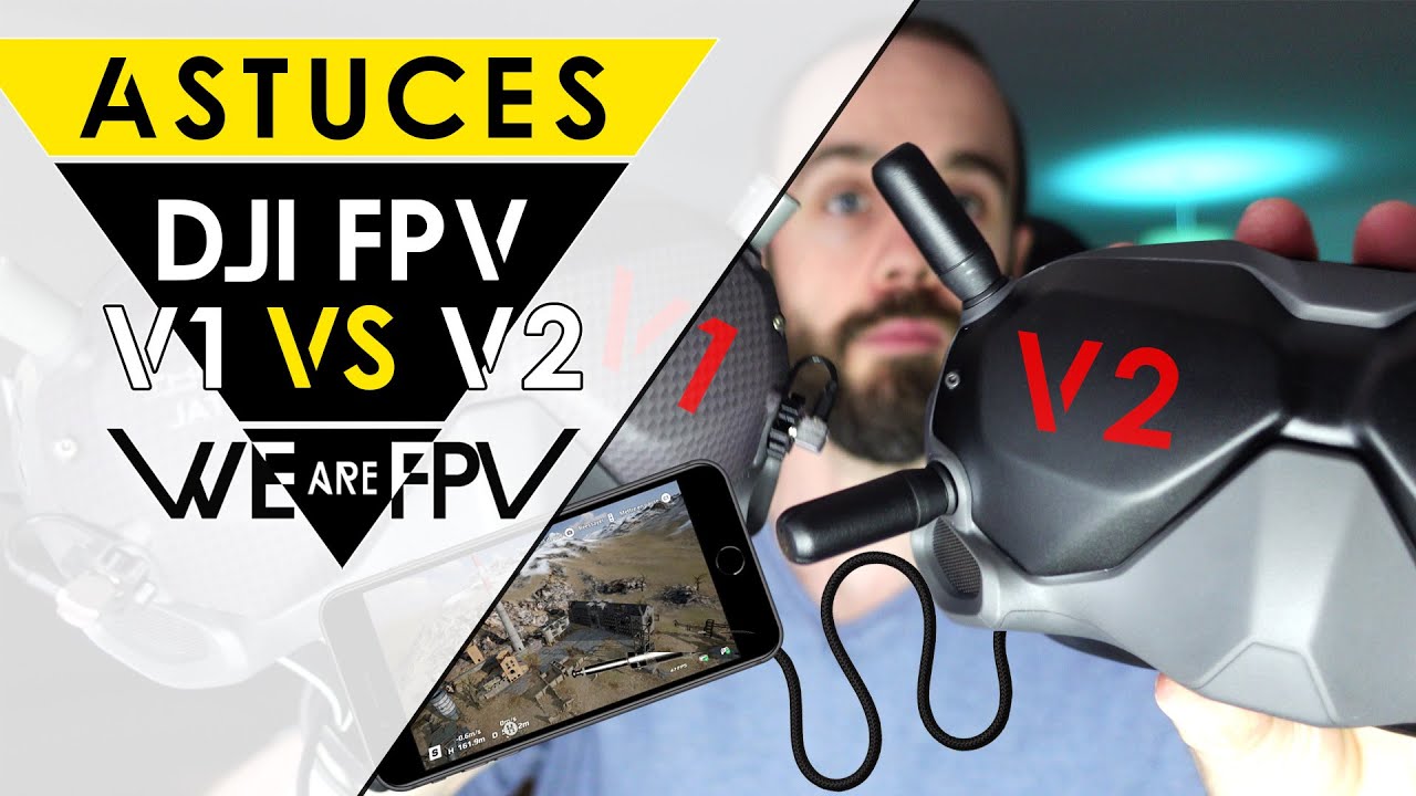 Lunettes DJI FPV V1 VS V2 + hacks sortie vidéo USB !