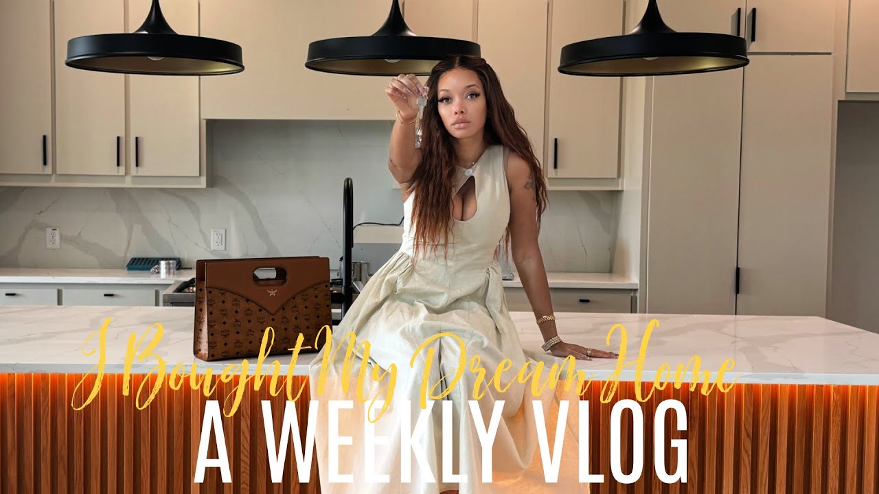 WEEKLY VLOG | I Bought My Dream Home, Let's Celebrate!