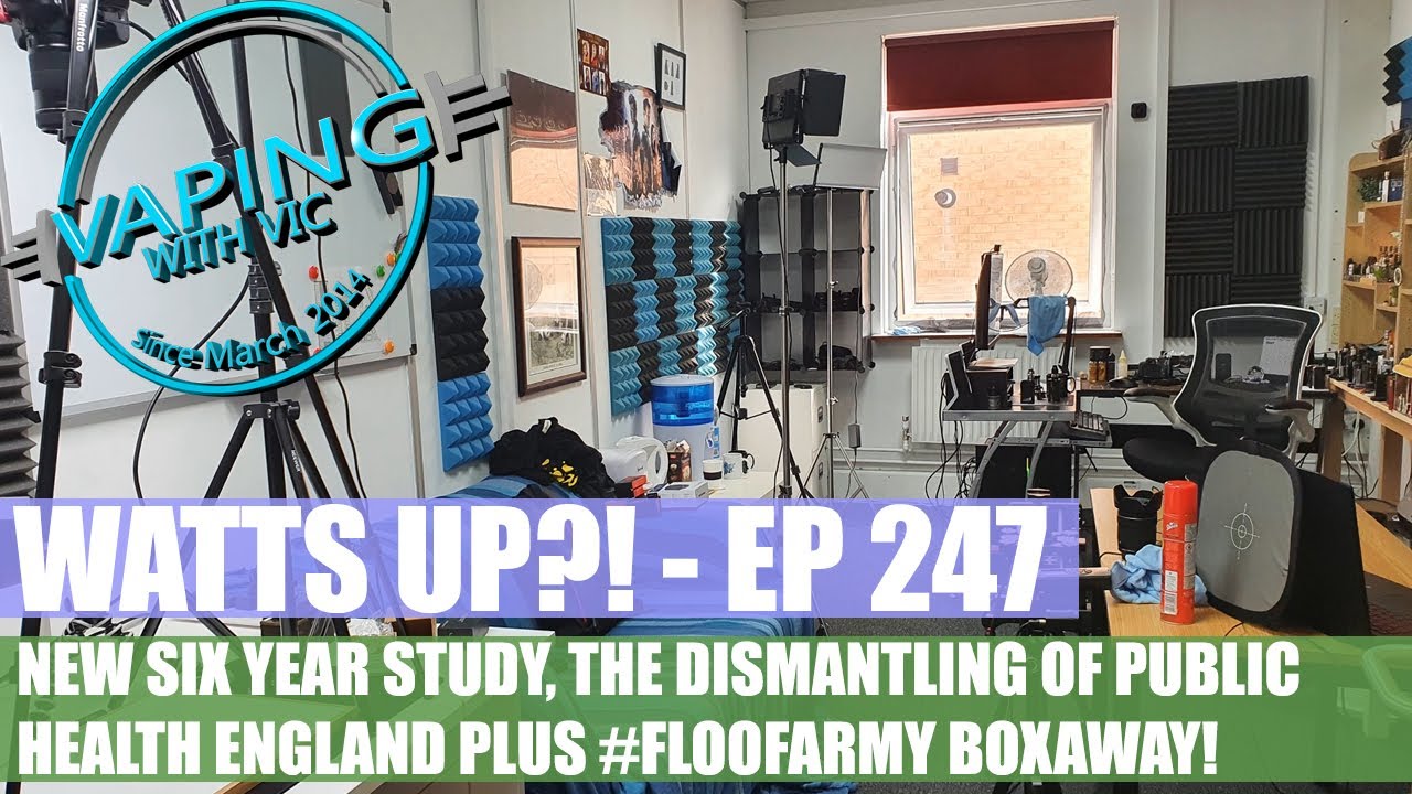 Watts UP?! - Ep 247 -  E-Liquid reviews are returning...new 6 year study