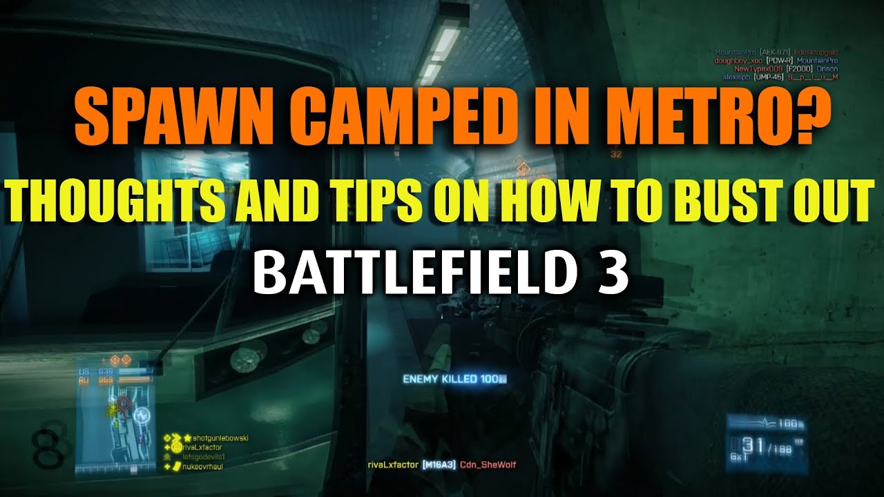 Tips and thoughts on how to break out of a Metro spawn camp in Battlefield 3