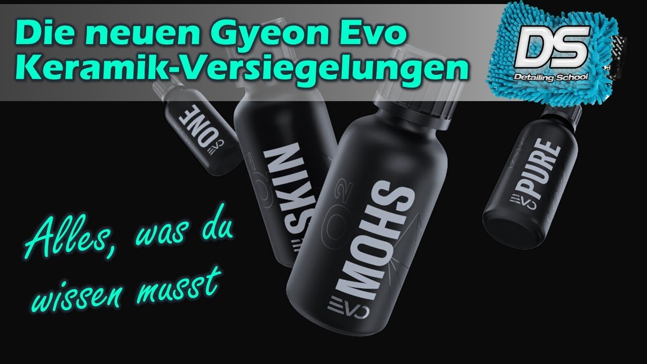Gyeon EVO Coatings XXL Guide - CanCoat, One, Pure, Mohs, Syncro und Q2 Matte Keramik-Versiegelungen