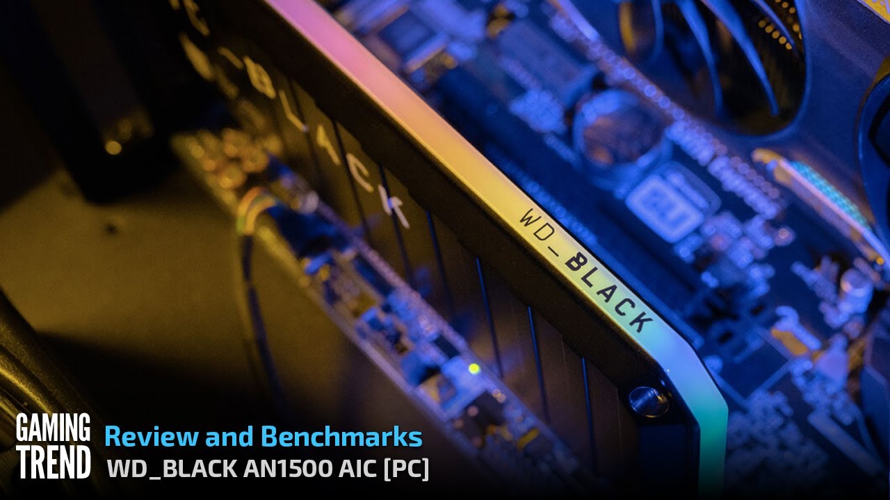 WD_Black AN1500 NVMe Add-In Card Review and Benchmarks [Gaming Trend]