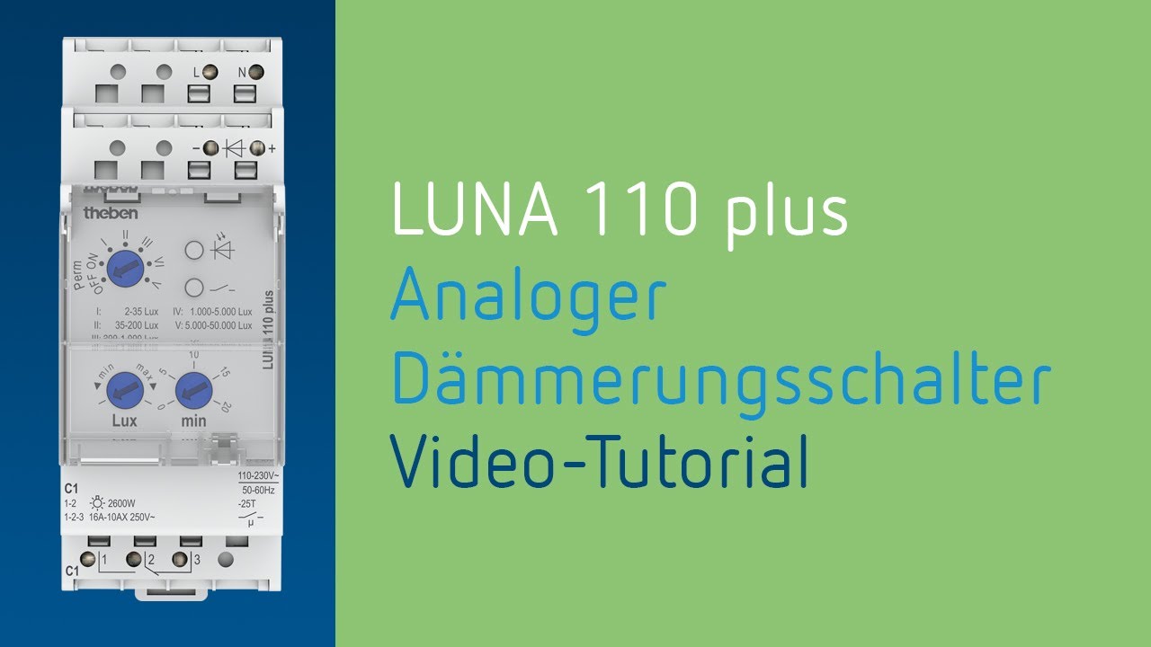 Video-Tutorial Analoger Dämmerungsschalter LUNA 110 plus