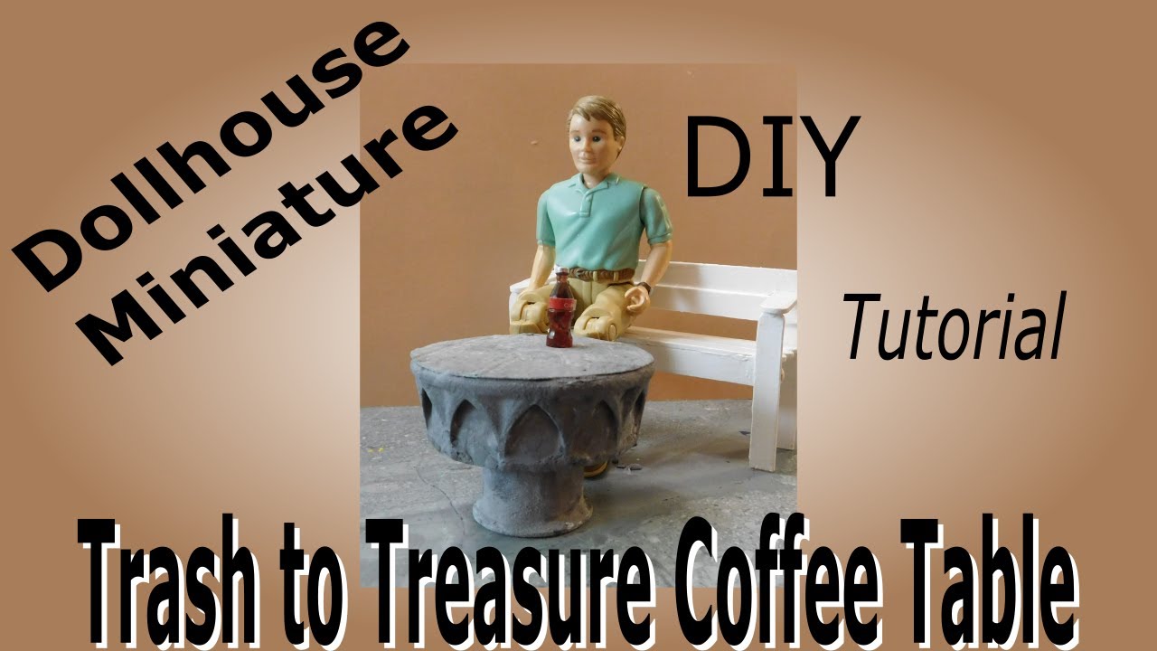 Dollhouse Miniature Trash to Treasure Coffee Table Tutorial