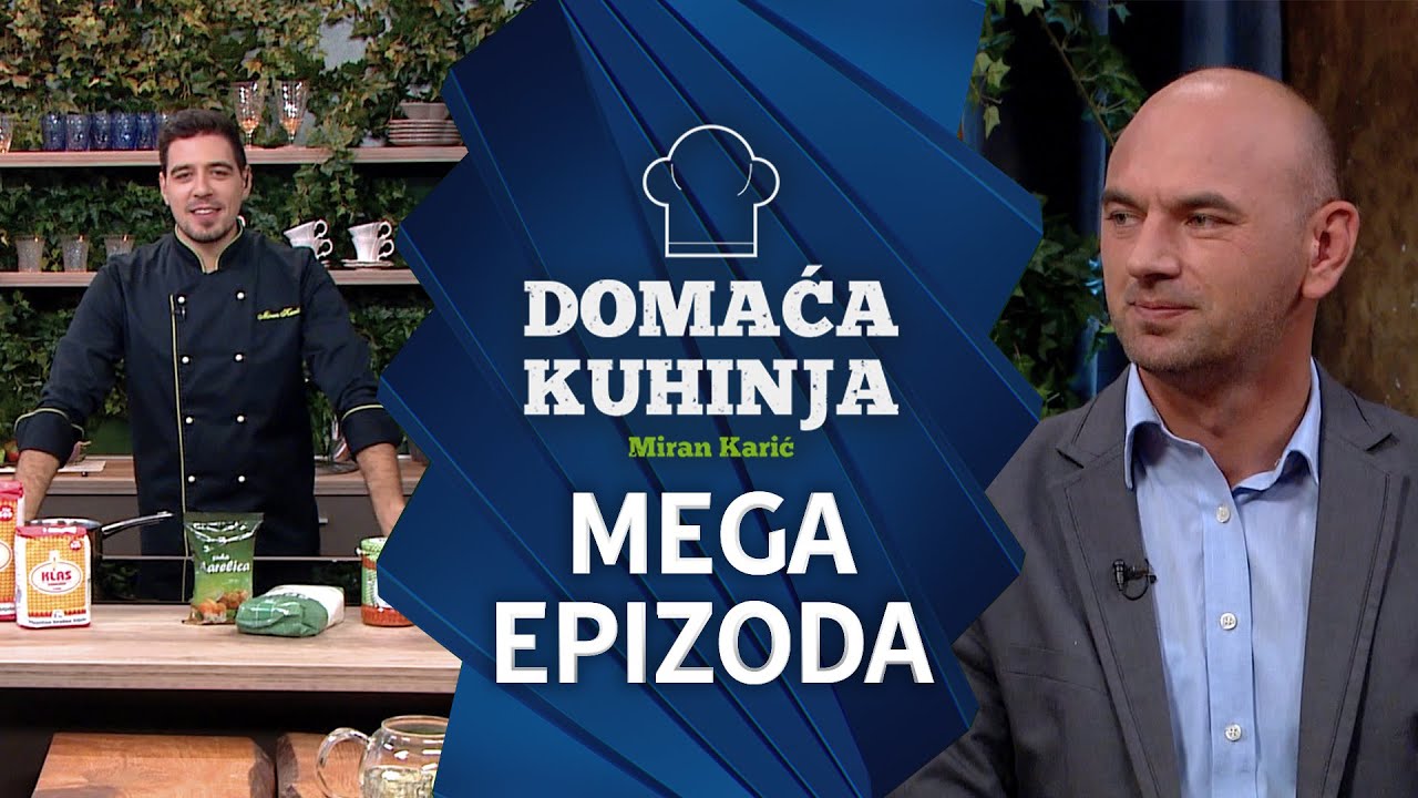 Domaća kuhinja - Miran Karić | Druga mega epizoda | Mega epizoda | Hayat TV