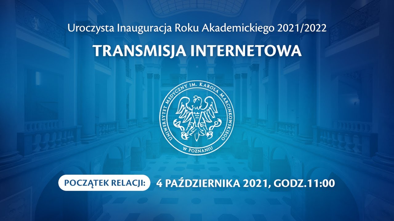 Uroczysta Inauguracja Roku Akademickiego 2021/2022