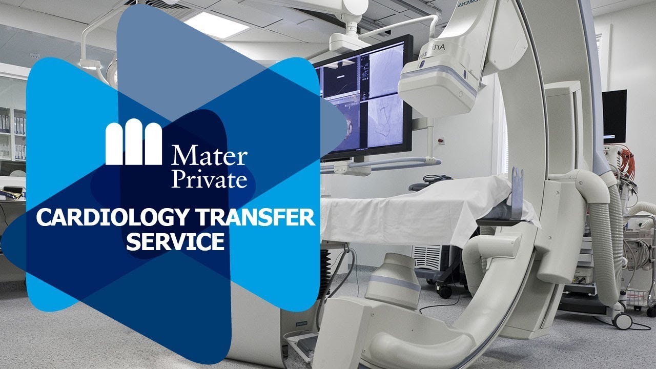 Cardiology Transfer Service | Mater Private