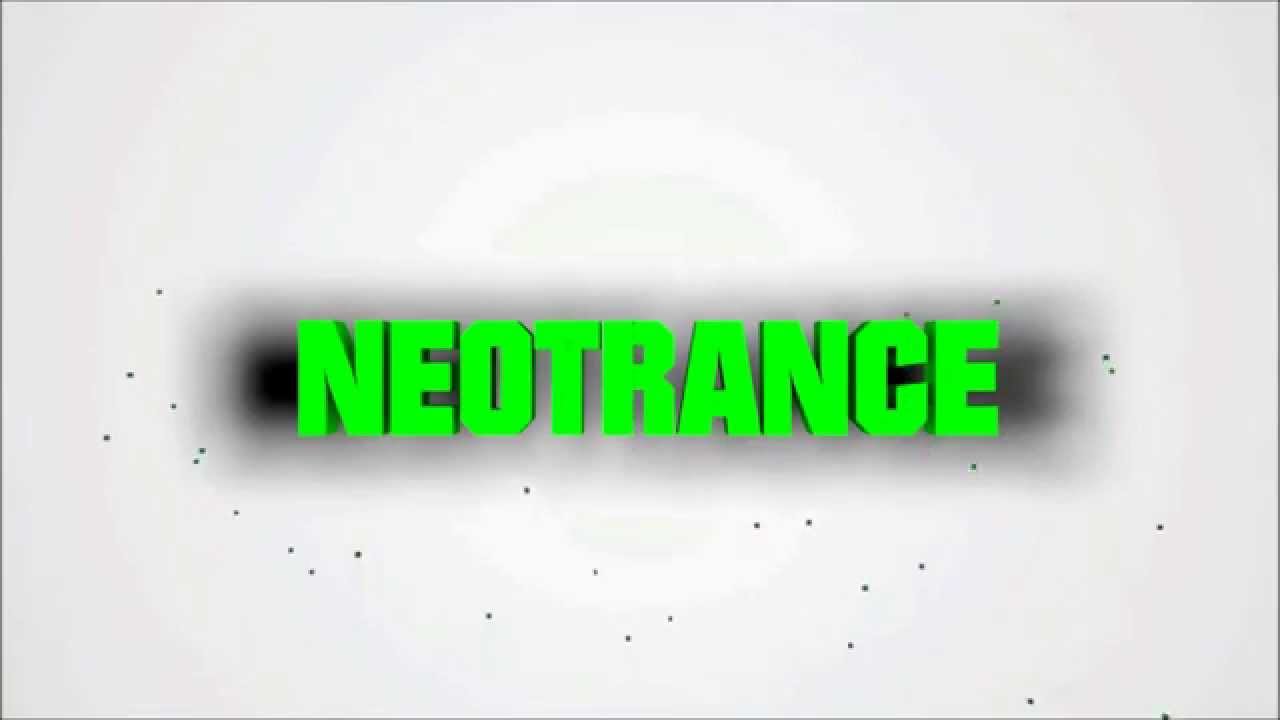 NEOTRANCE INTRO #1