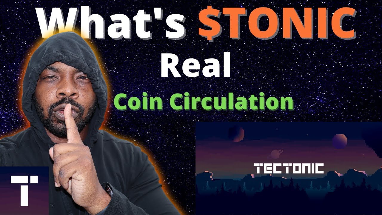 Tectonic Crypto  ($Tonic) Real Coin Circulation | $TONIC Crypto Price Analysis