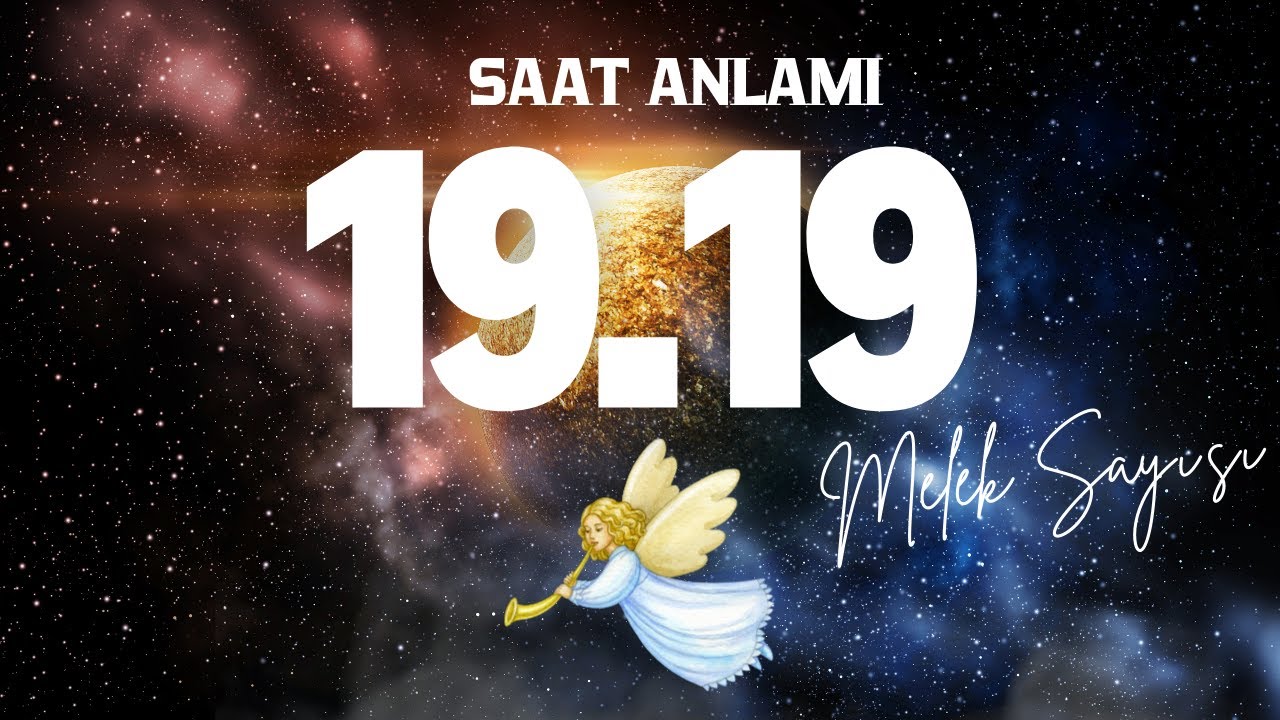 Melek Sayısı 1919 - 1919 Saat Anlamı