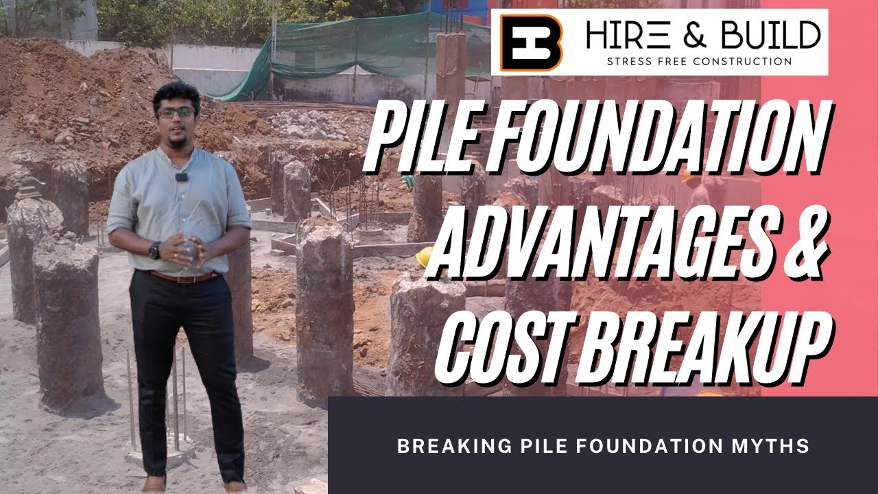 Pile foundation vs normal foundation cost and advantages |ஏன் பைல் அடித்தளத்தை தேர்வு செய்ய வேண்டும்