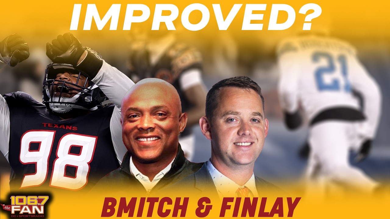 What Do You Think Of Commanders Free Agency So Far? I BMitch & Finlay
