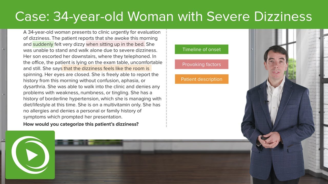 Case: 34-year-old Woman with Severe Dizziness