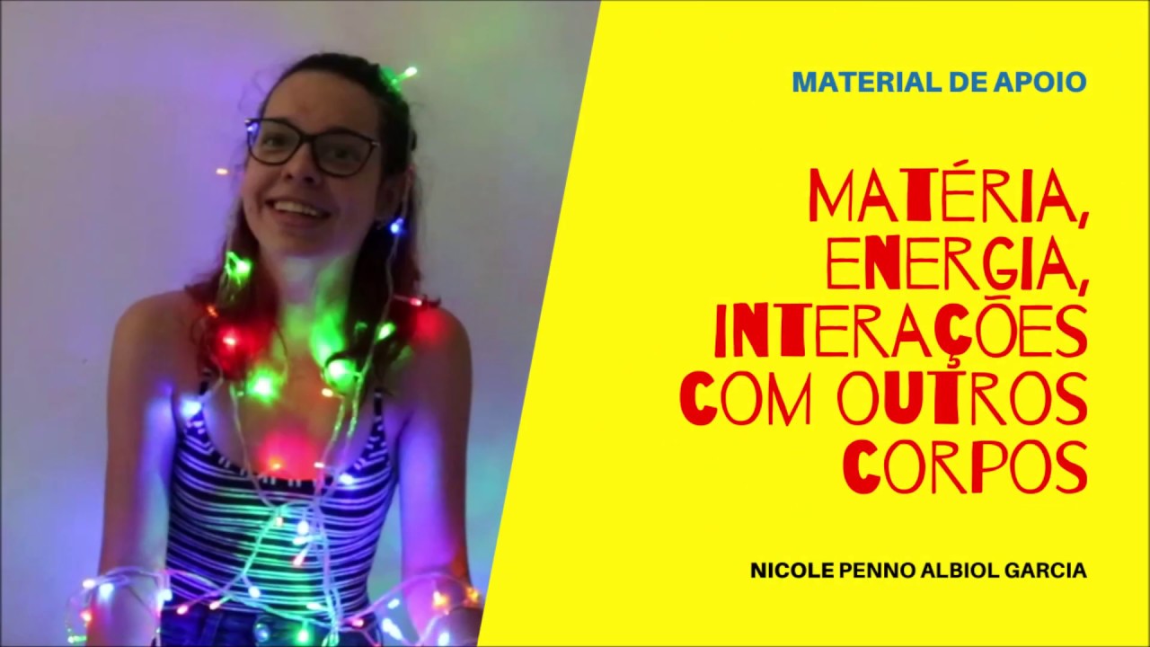 Extra Quarks e L&eacute;ptons #1 - Mat&eacute;ria, energia e intera&ccedil;&atilde;o entre corpos