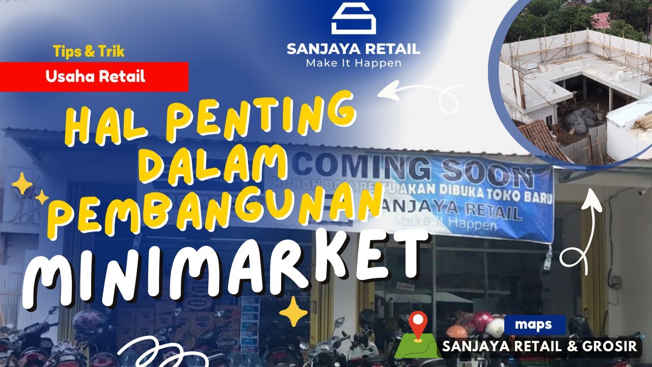 HAL-HAL YANG PERLU DIPERHATIKAN DALAM PEMBUATAN BANGUNAN TOKO // REVIEW TOKO SANJAYA RETAIL 2