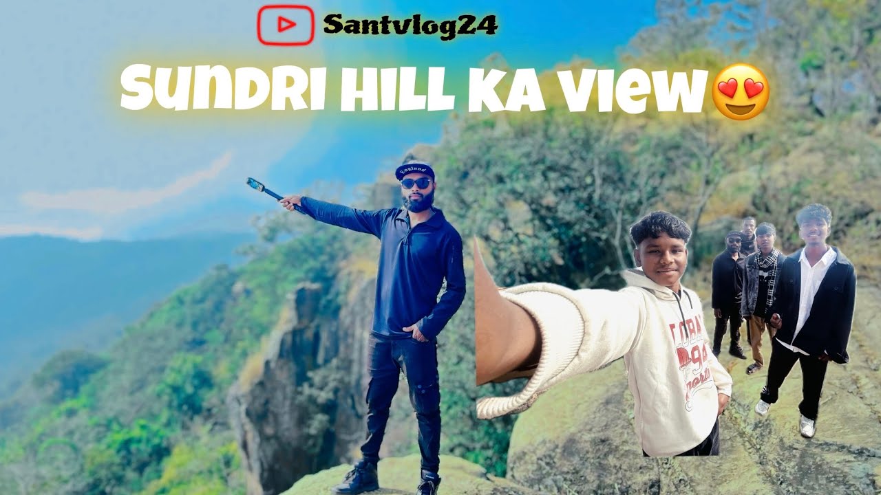 Finally हम सुंदरी हिल आ गये!!!(झुमरा पहाड़ ⛰️)#santvolge