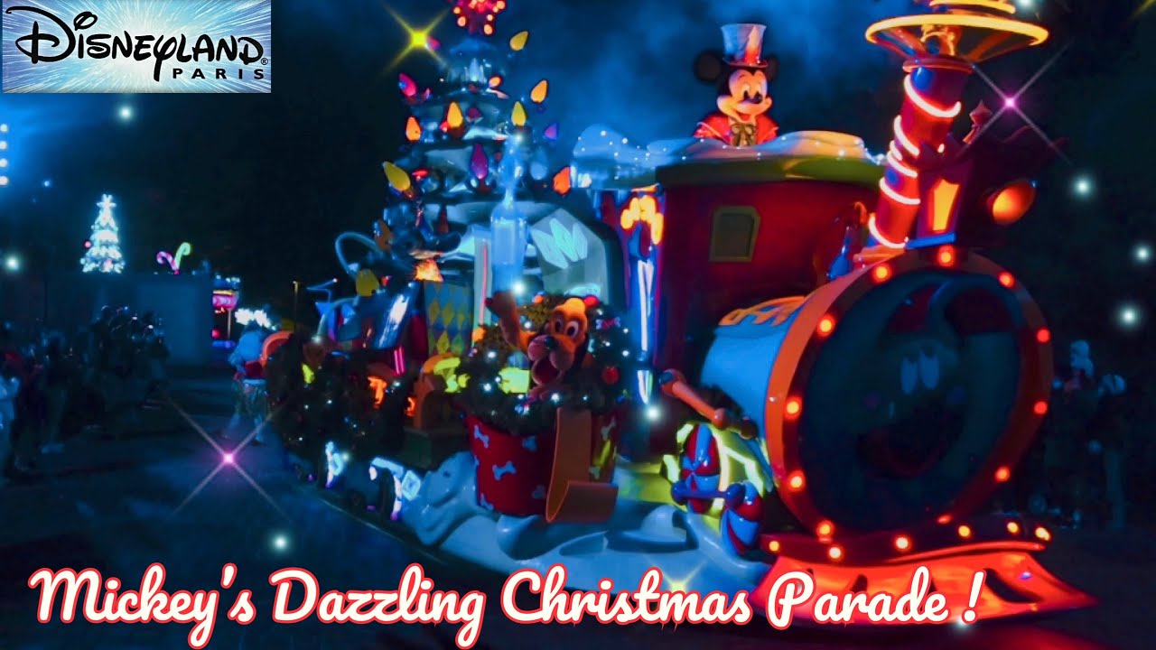 Mickey&rsquo;s Dazzling Christmas Parade | Disneyland Paris | May Travels | New Disney Christmas Parade