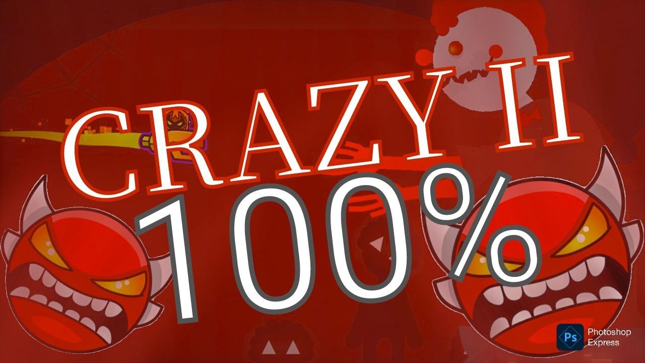 Я ПРОШЕЛ СВОЙ ПЕРВЫЙ INSANE DEMON CRAZY II | GEOMETRY DASH CRAZY II 100%