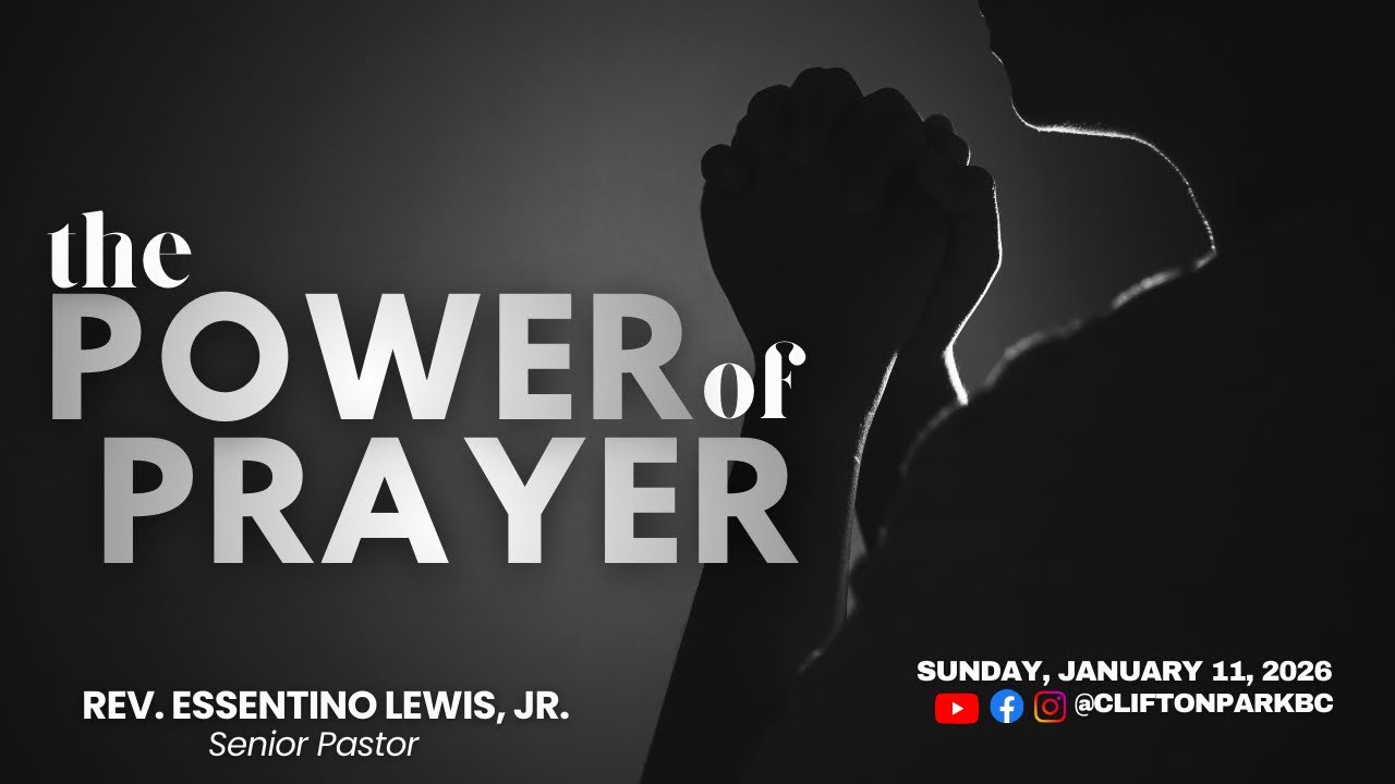"The Power of Prayer" - January 11, 2026 Sunday Worship Sermon