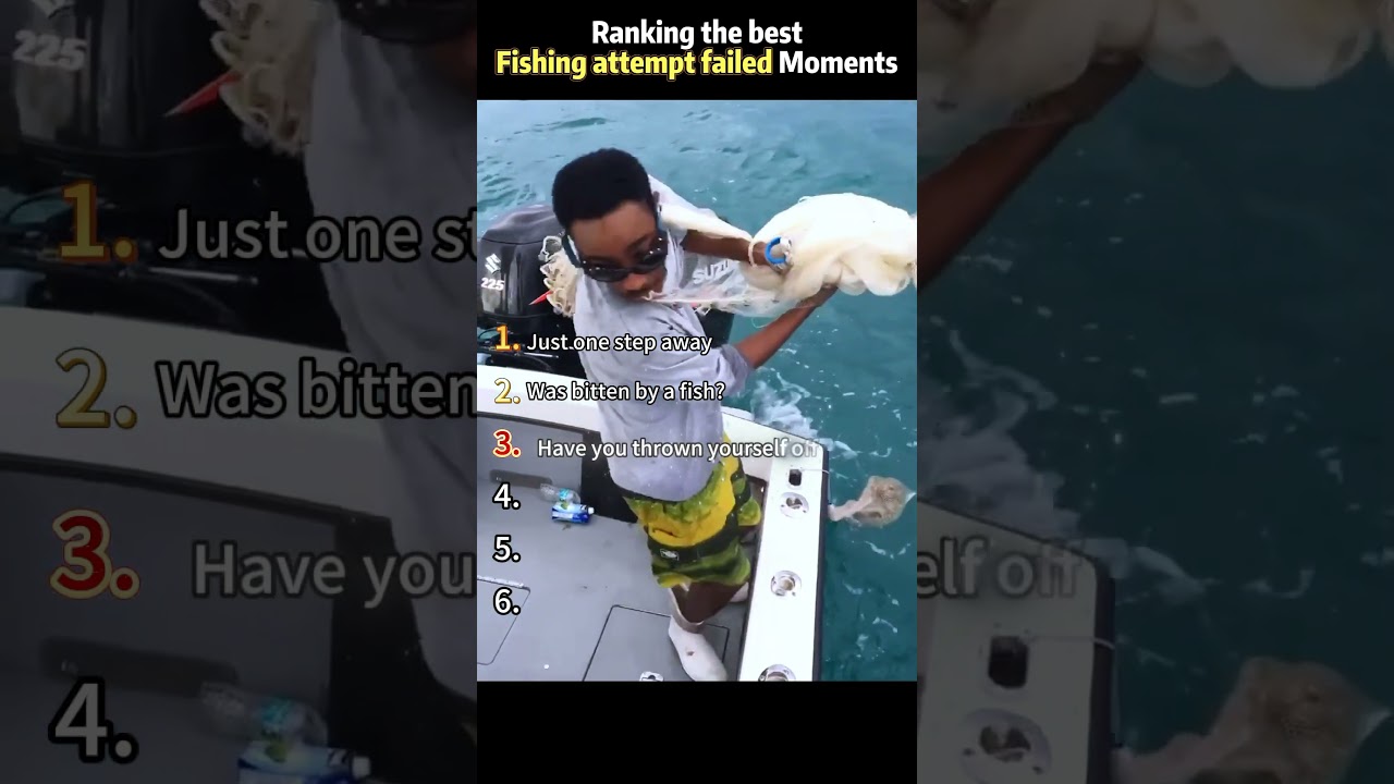 Ranking the best Fishing attempt failed Moments# Ranking List # Top Ranking  # Strength Ranking