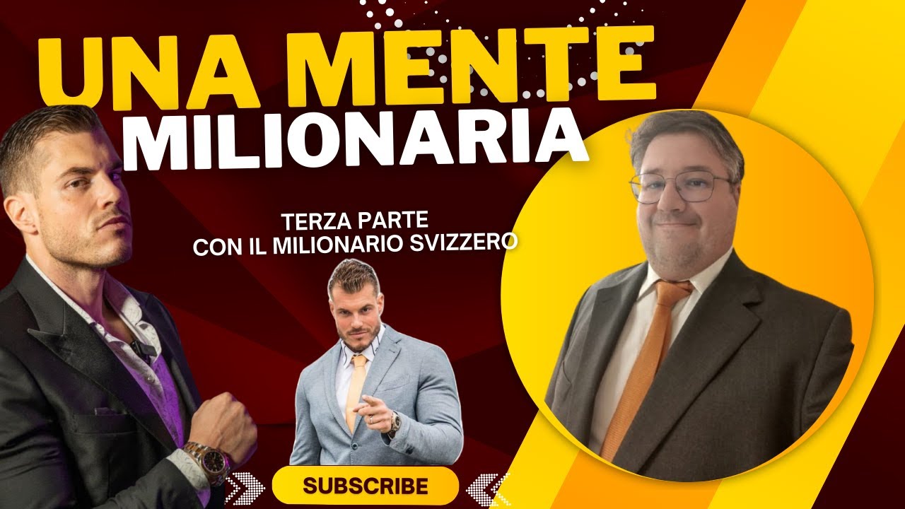 una MENTE MILIONARIA: Terza Puntata!