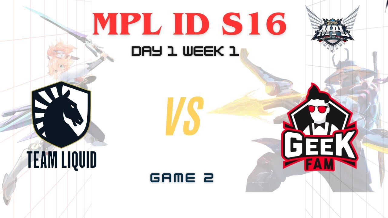 TLID vs Geek Fam Game 2 &ndash; Redemption or Collapse? | MPL ID S16 RS Day 2 Week 1 | English Cast