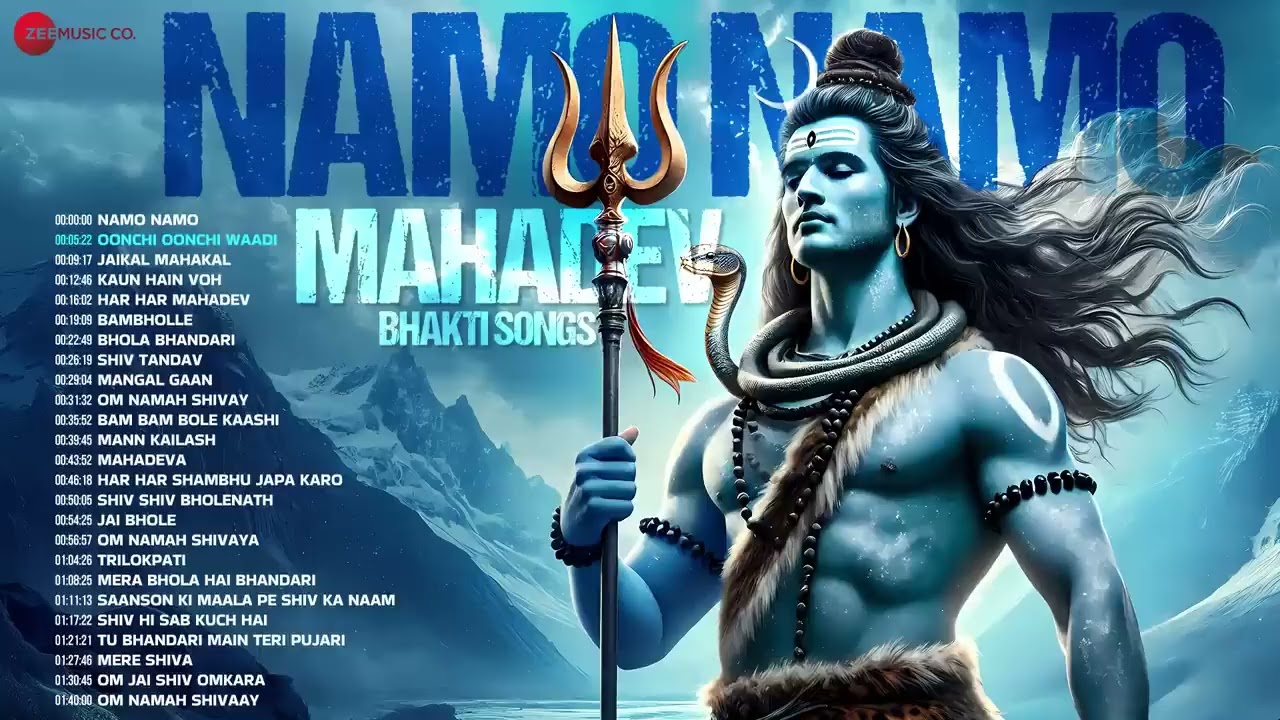 Namo Namo Mahadev Bhakti Songs 🔱| Oonchi Oonchi Waadi, Jaikal Mahakal, Kaun Hain Voh, Bambholle&More