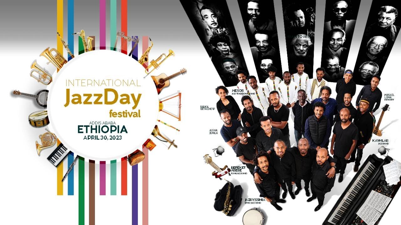 International Jazz Day Festival Ethiopia 2023 – Addis Ababa