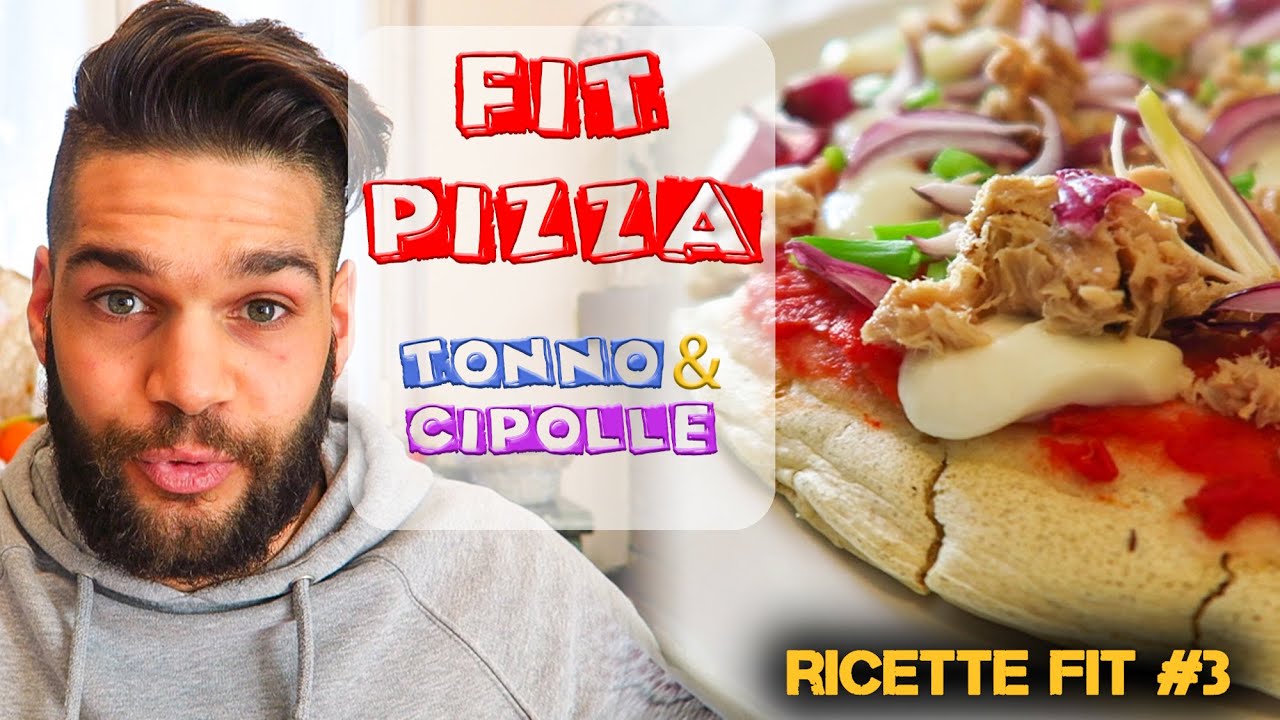 FIT PIZZA LIGHT E GUSTOSA | Tonno & Cipolla | RICETTE FIT #3
