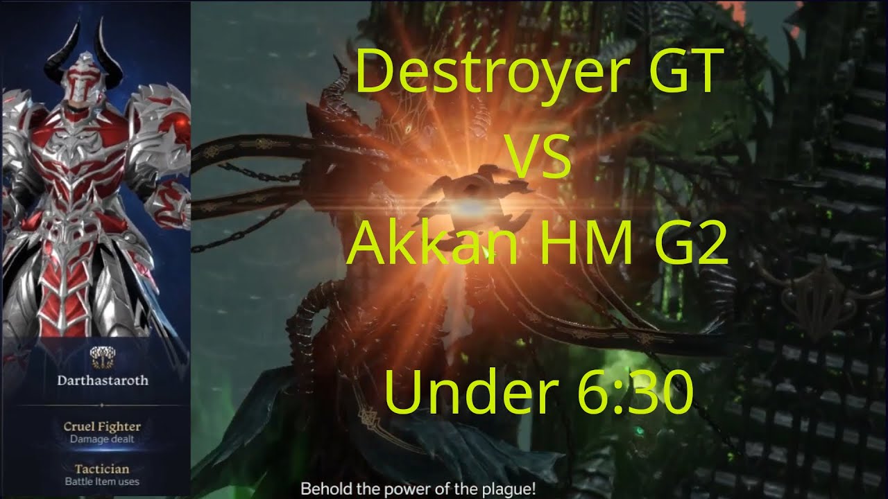 Akkan g2 hm destroyer gt pov 1622  most damage under 6min30 fight