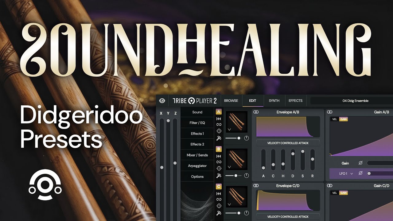 SoundHealing – Didgeridoo Preset Walkthrough | Deep Drones & Tribal Organic Textures
