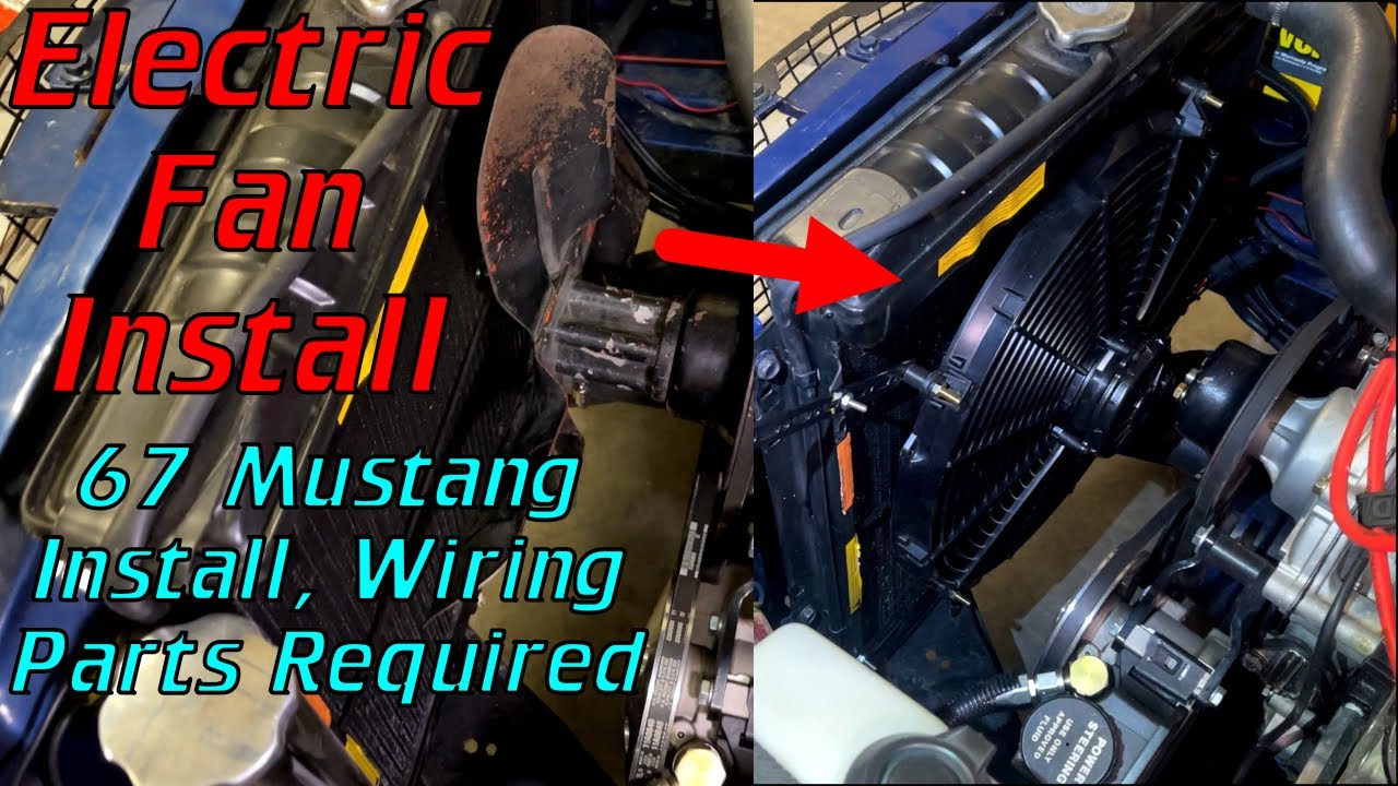 How to Install and Wire an Electric Fan in a 67 Mustang or any other Custom Car