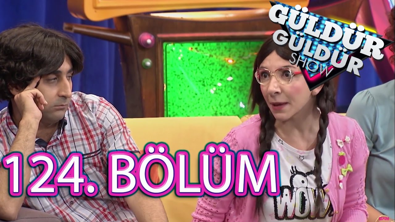Güldür Güldür Show 124. Bölüm FULL HD Tek Parça