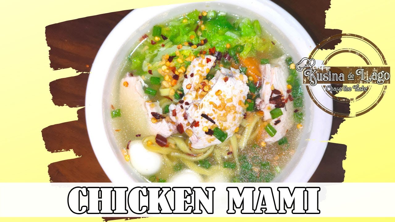 CHICKEN MAMI WITH QUAIL EGGS | EASY MAMI RECIPE | PANG NEGOSYO, PERFECT SA TAG-ULAN | KUSINA de LAGO