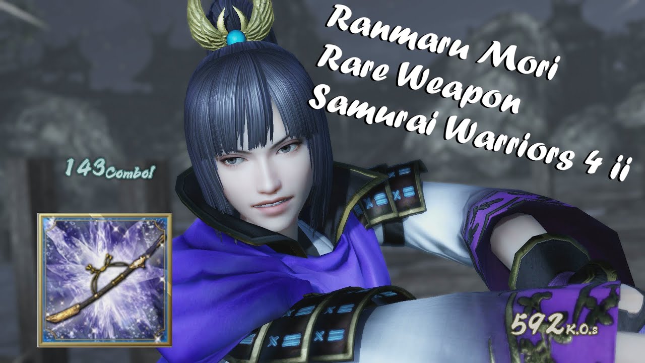 Ranmaru Mori Rare Weapon - Samurai Warriors 4 II