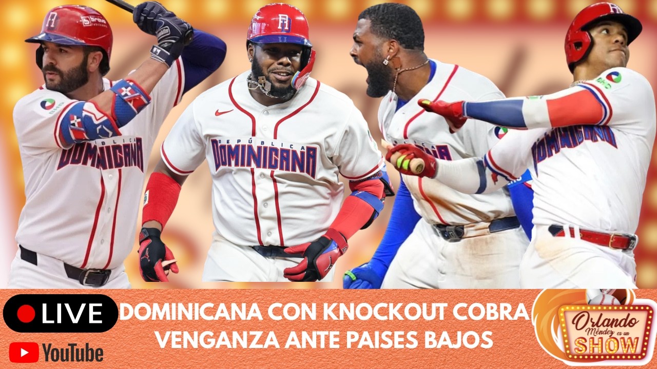 DOMINICANA CON KNOCKOUT COBRA VENGANZA ANTE PAÍSES BAJOS